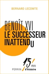 Benoît XVI le successeur inattendu