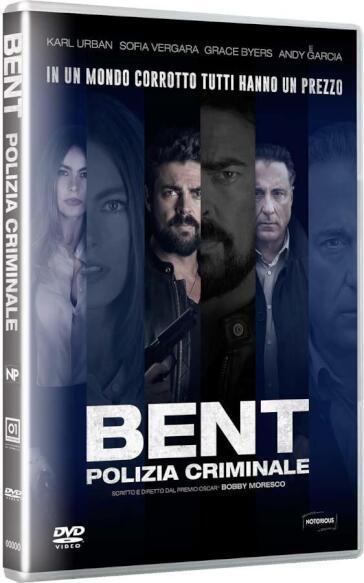 Bent - Polizia Criminale - Robert Moresco