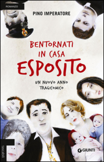 Bentornati in casa Esposito. Un nuovo anno tragicomico - Pino Imperatore