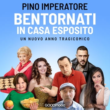 Bentornati in Casa Esposito - Pino Imperatore