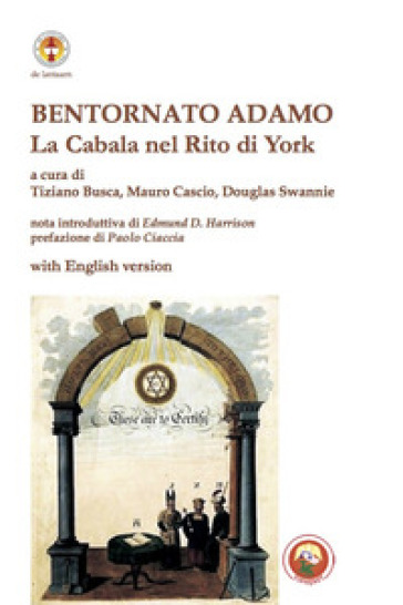 Bentornato Adamo La Cabala Nel Rito Di York Ediz Italiana E Inglese Libro Mondadori Store