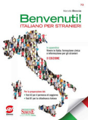 Benvenuti! Italiano per stranieri. Con e-book. Con espansione online