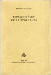 Beobachtungen zu Aristophanes