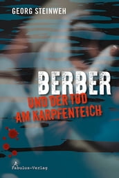 Berber und der Tod am Karpfenteich