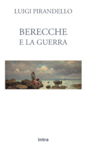 Berecche e la guerra