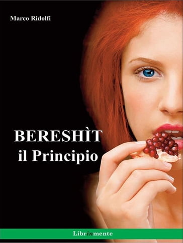 Bereshìt, il Principio - Marco Ridolfi