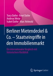 Berliner Mietendeckel & Co. - Staatseingriffe in den Immobilienmarkt