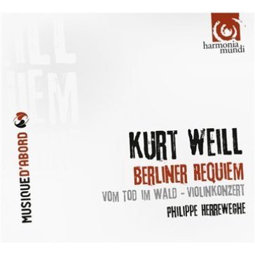 Berliner requiem, vom tod im wald op.23, - Kurt Weill