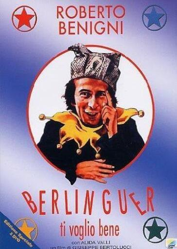 Berlinguer Ti Voglio Bene - Giuseppe Bertolucci