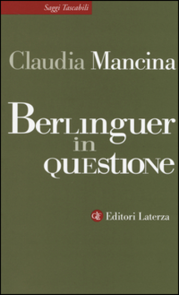 Berlinguer in questione - Claudia Mancina