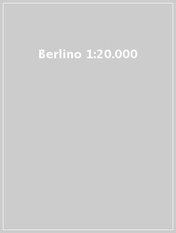 Berlino 1:20.000