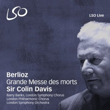 Berlioz grande messe des morts - Davis Colin London S