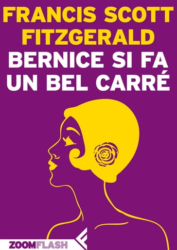 Bernice si fa un bel carré - Francis Scott Fitzgerald