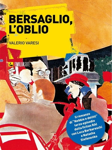 Bersaglio, l'oblio - Valerio Varesi