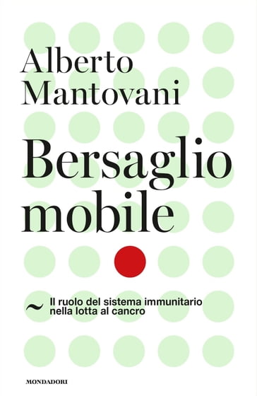 Bersaglio mobile - Alberto Mantovani