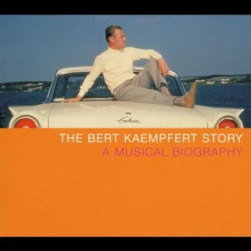 Bert kaempfert story - AA.VV. Artisti Vari