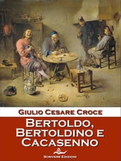 Bertoldo, Bertoldino e Cacasenno