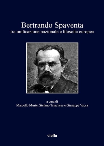 Bertrando Spaventa - Giuseppe Vacca - Marcello Mustè - Stefano Trinchese