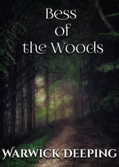 Bess of the Woods