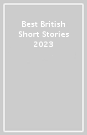 Best British Short Stories 2023