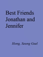 Best Friends Jonathan and Jennifer