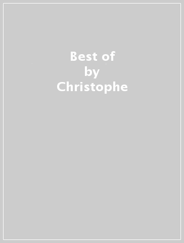 Best of - Christophe