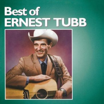 Best of - ERNEST TUBB