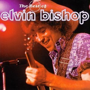 Best of - Elvin Bishop
