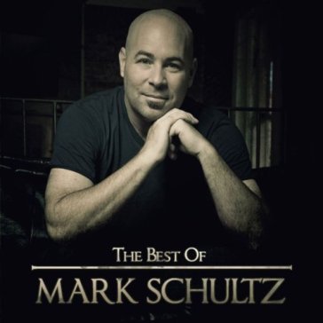 Best of - Mark Schultz