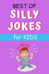 Best of Silly Jokes for Kids