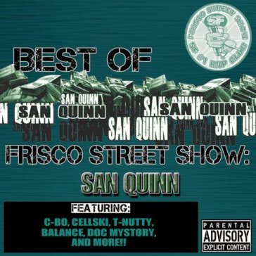 Best of frisco street.. - San Quinn