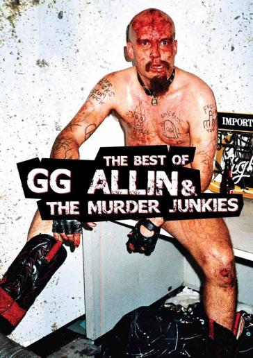 Best of gg allin and.. - Gg Allin