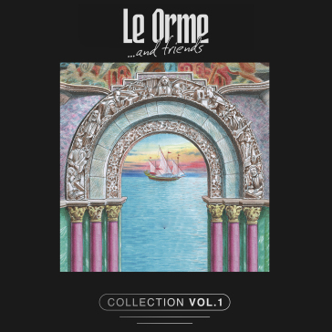 Best of le orme & friends - Le Orme