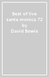 Best of live santa monica 72