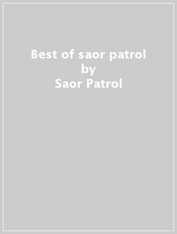 Best of saor patrol - Saor Patrol