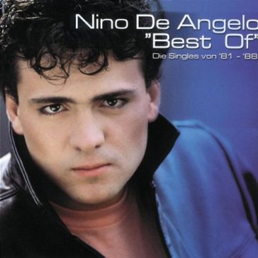 Best of-singles von 1981- - NINO DE ANGELO