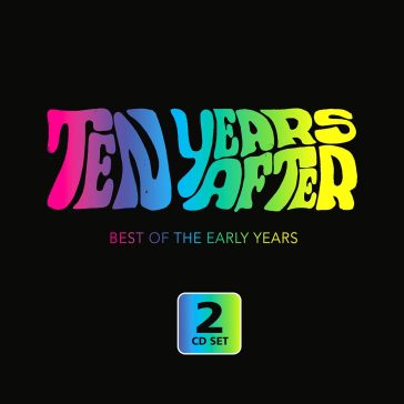 Best of the early years - Ten Years After