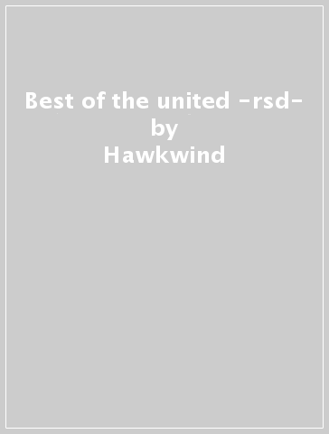 Best of the united -rsd- - Hawkwind