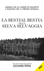 La Bestial Bestia de la Selva Selvaggia