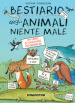 Bestiario degli animali niente male