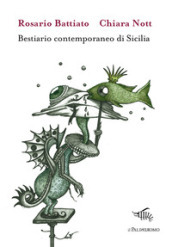 Bestiario contemporaneo di Sicilia