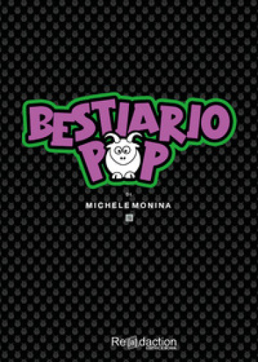 Bestiario pop - Michele Monina