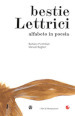 Bestie lettrici. Alfabeto in poesia. Ediz. illustrata