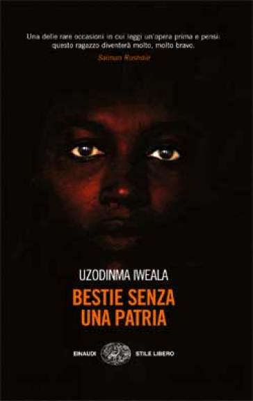 Bestie senza una patria - Uzodinma Iweala