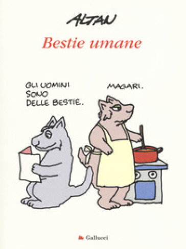 Bestie umane - Francesco Tullio Altan