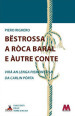 Bestrossa a Ròca Baral e àutre conte