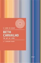 Beth Carvalho: De pé no chão