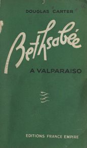 Bethsabée à Valparaiso