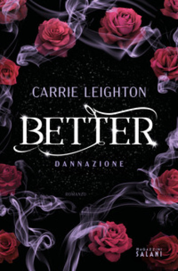Better. Dannazione - Carrie Leighton
