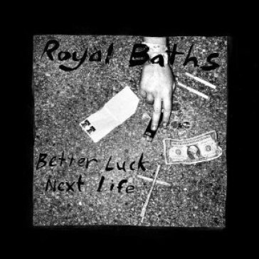 Better luck next life - Royal Baths